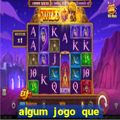 algum jogo que paga de verdade